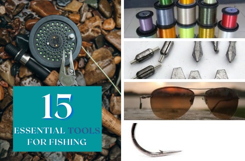 15 Must-have Tools for fishing